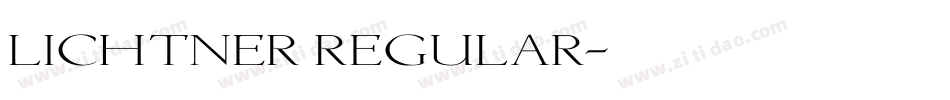 Lichtner Regular字体转换